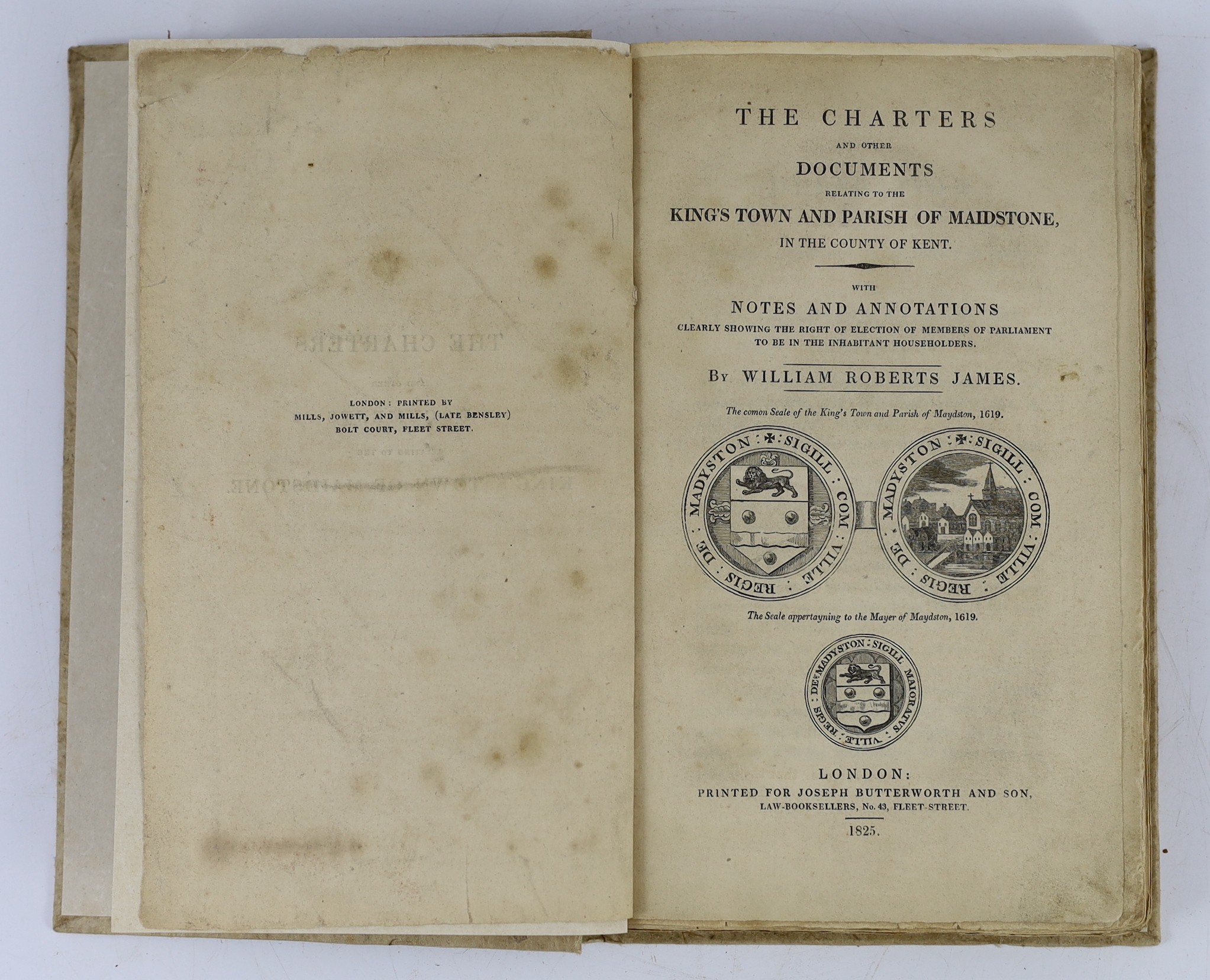 KENT: Newton, William - The History and Antiquities of Maidstone, the County Town of Kent...frontis.; old half calf and marbled boards. printed for the Author...1741; James, William Roberts - The Charters and other Docum